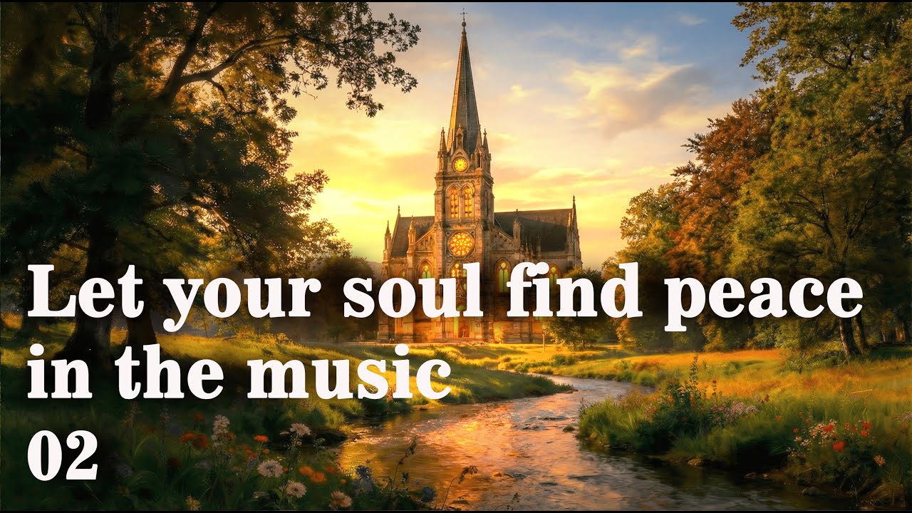 Let your soul find peace in the music: a tranquil time between you and God.