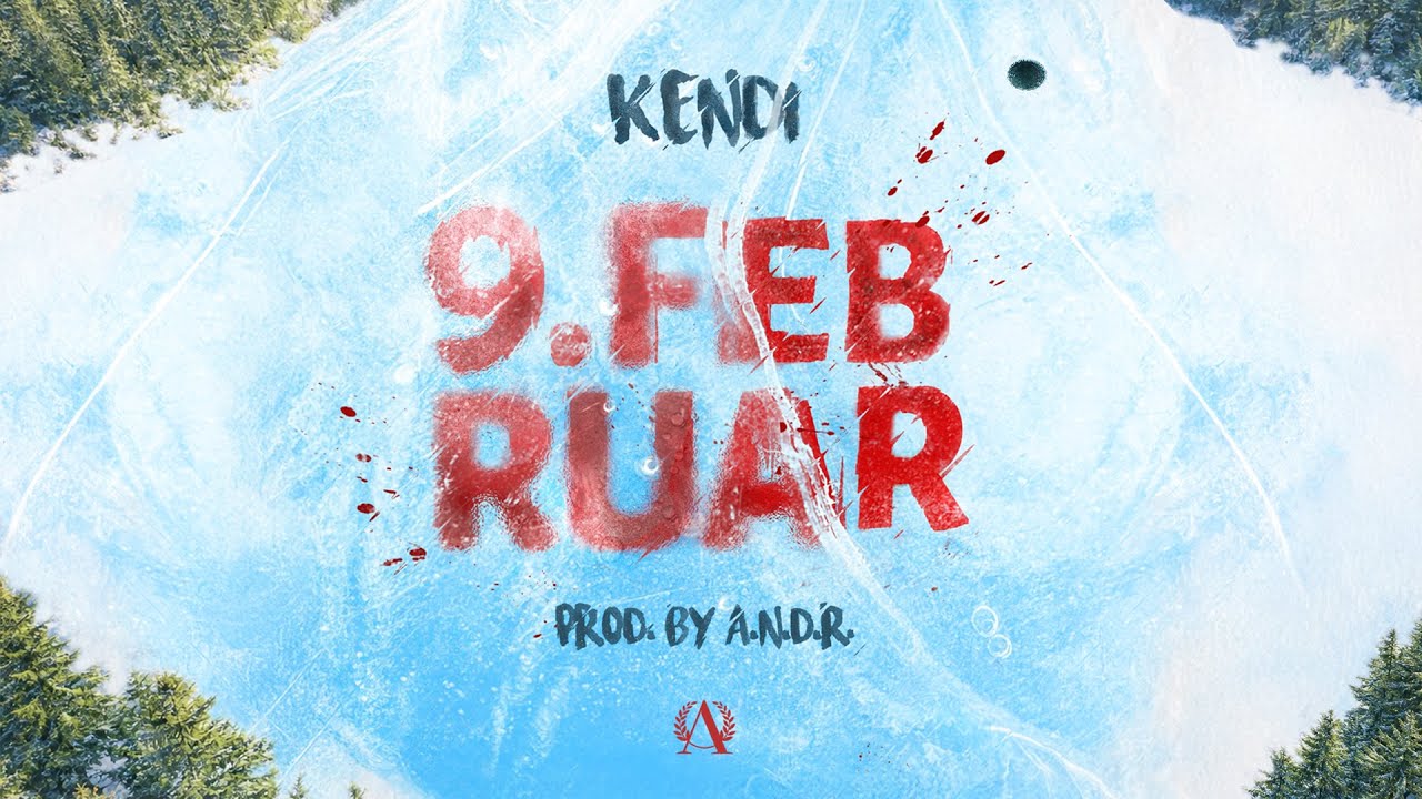 Kendi - 9. Februar