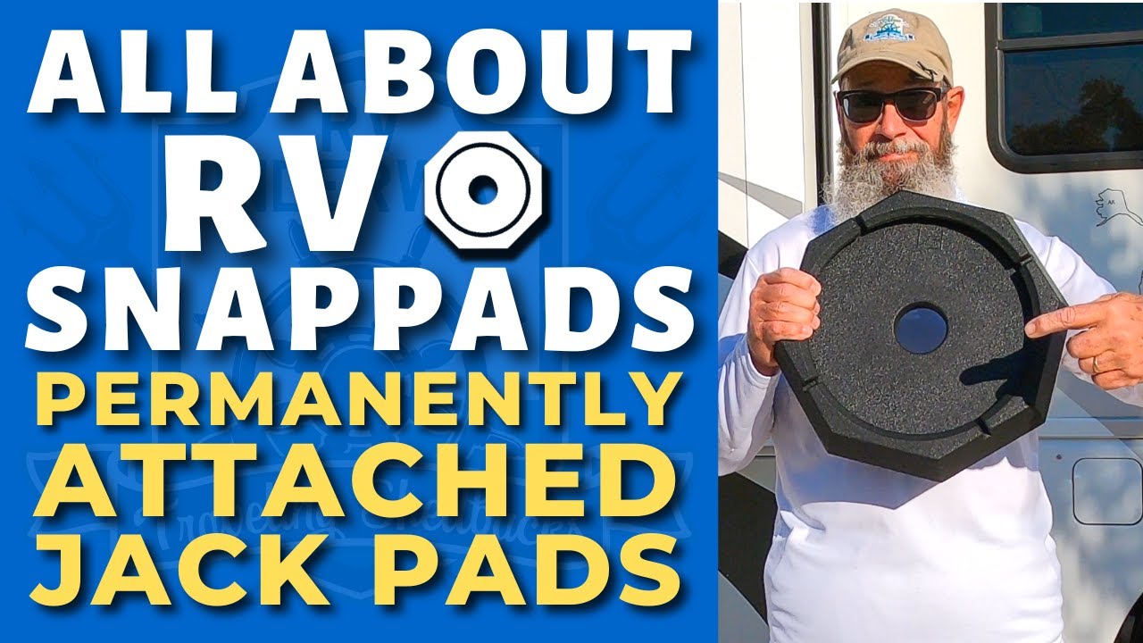 RV SnapPads Reviews - World's Only Permanently Attached RV Jack Pads