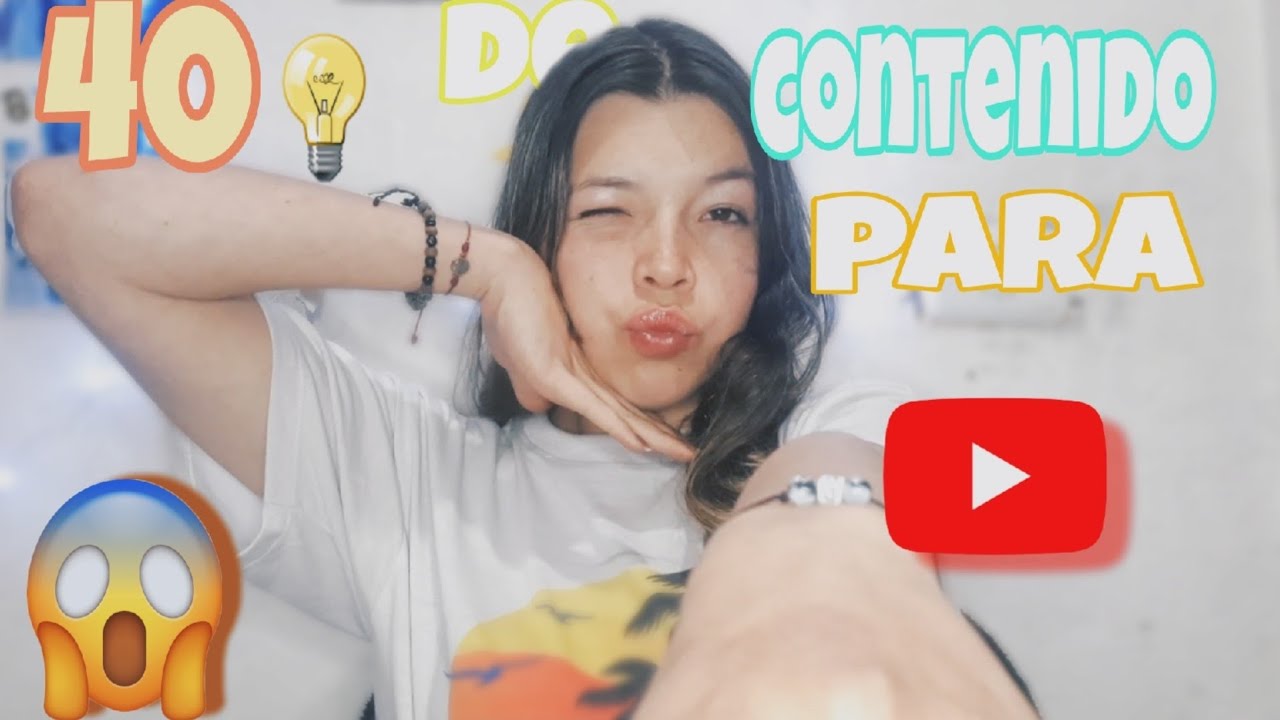 40 IDEAS PARA VIDEOS DE YOUTUBE!❤️ /ANGIELUC