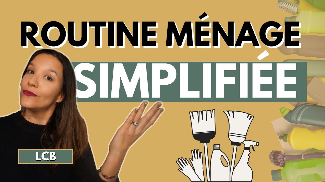 Ma routine de ménage simplifiée : 3 niveaux pour une maison toujours en ordre | 273