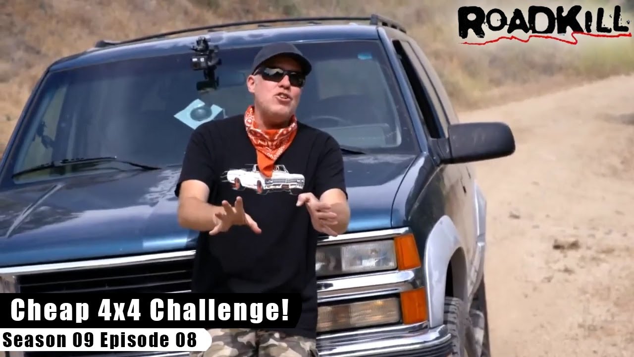 Cheap 4x4 Challenge! - Roadkill S09E08 - Reality Car TV Show