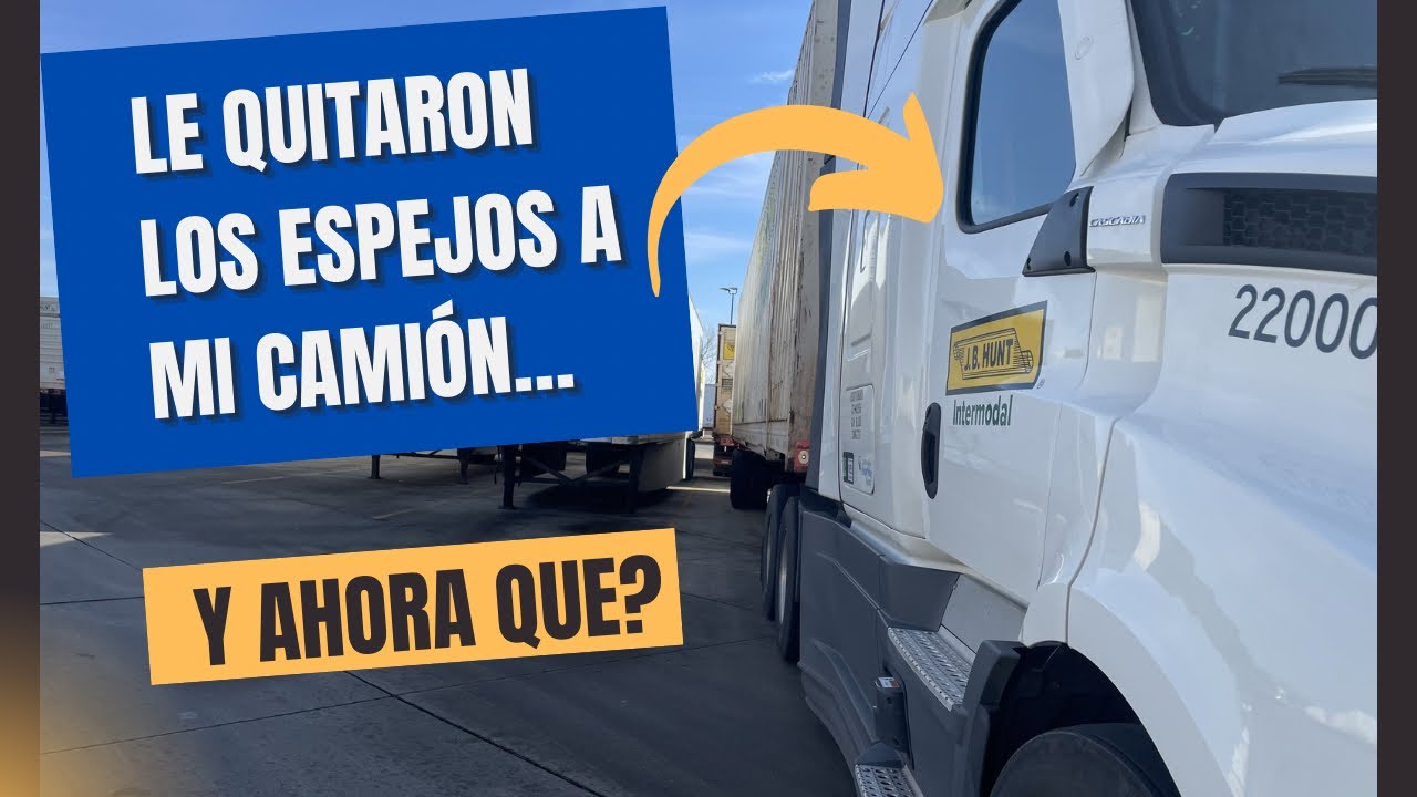 Le quitaron los espejos a mi camion. Y ahora que hago? 