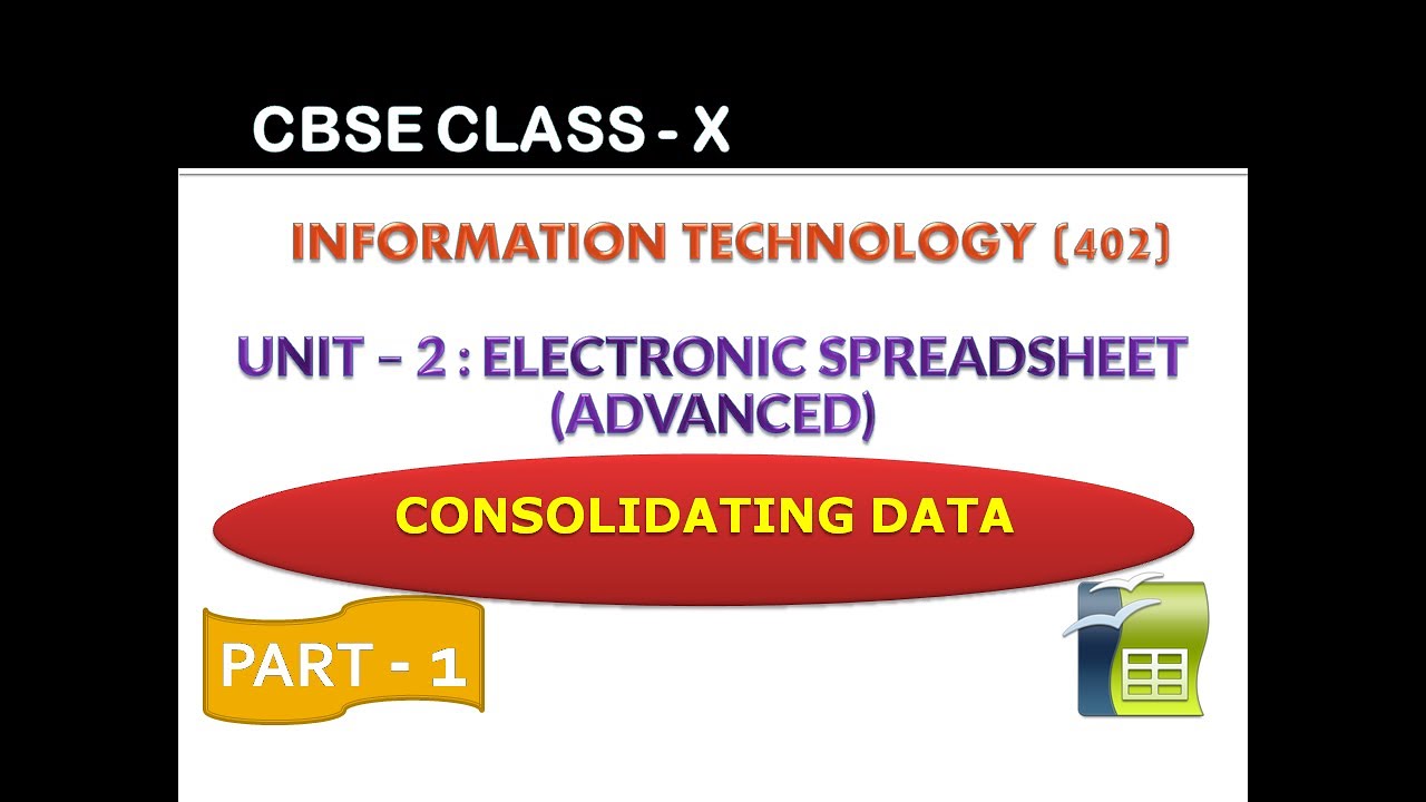 Class- X | IT-402 | ELECTRONIC SPREADSHEET (ADVANCED) | CONSOLIDATING DATA IN OPENOFFICE CALC