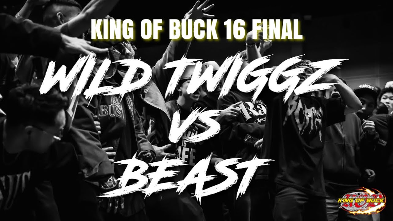 Wild Twiggz vs Beast | KING OF BUCK 16 FINAL | MENS TOP4