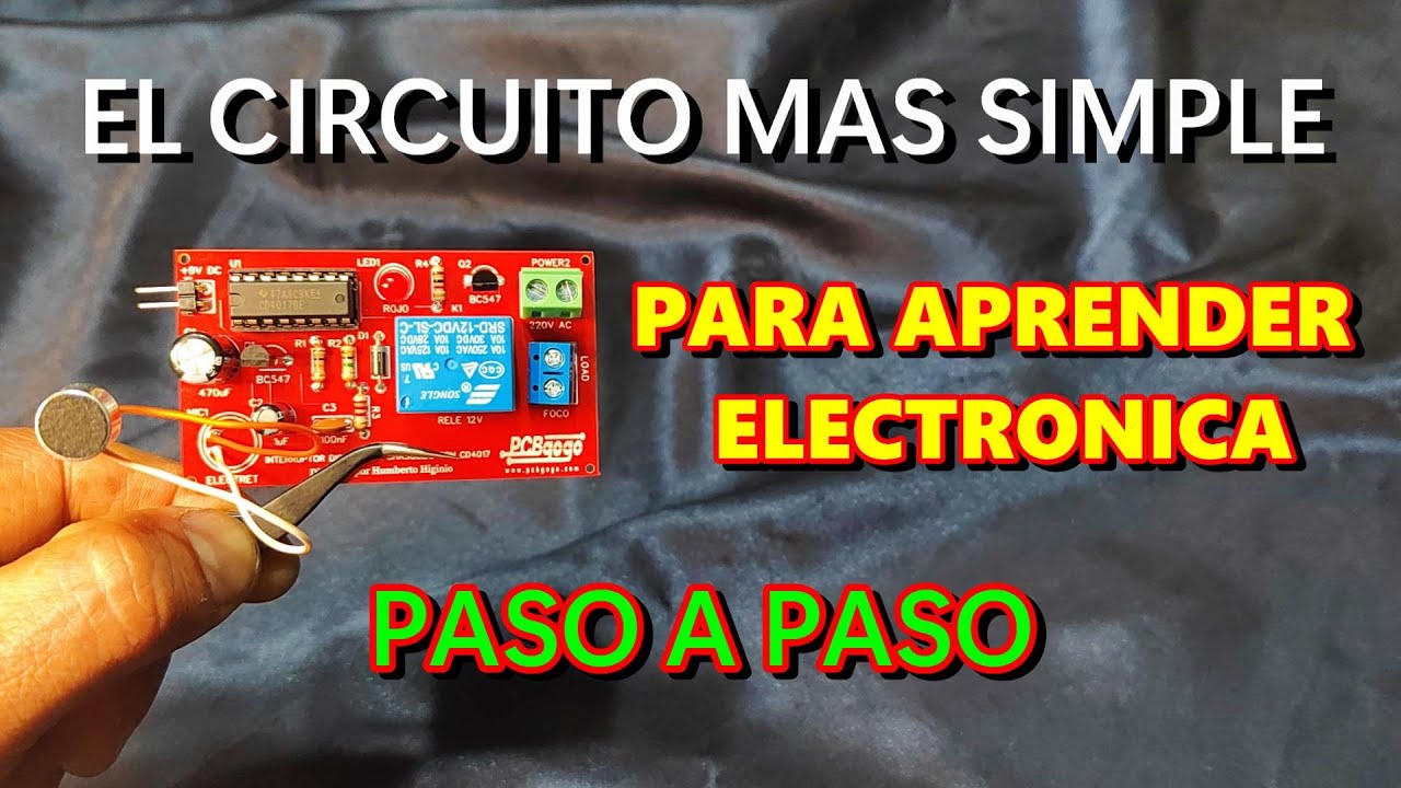 ✅TODO ELECTRONICO DEBES CONOCER ESTO 👀👉 EL CIRCUITO MAS SIMPLE PARA APRENDER ELECTRONICA PASO A PASO