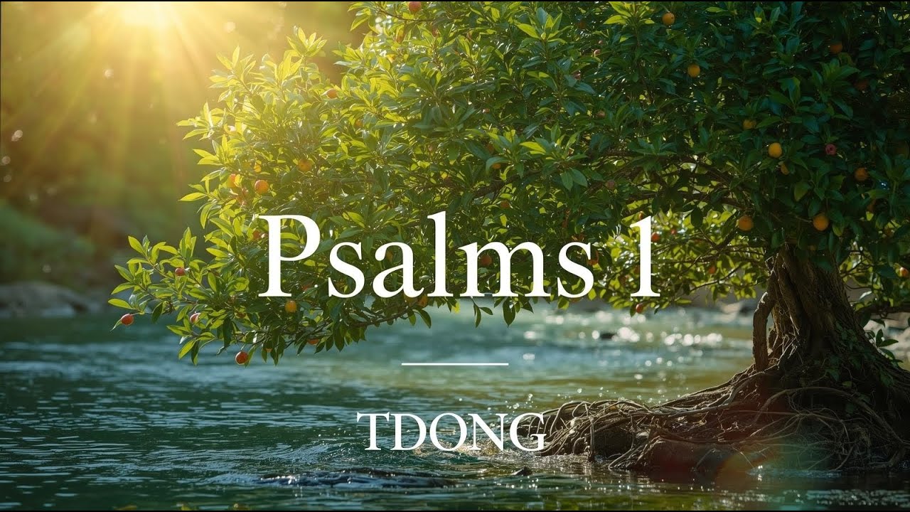 Psalms 1 - TDong