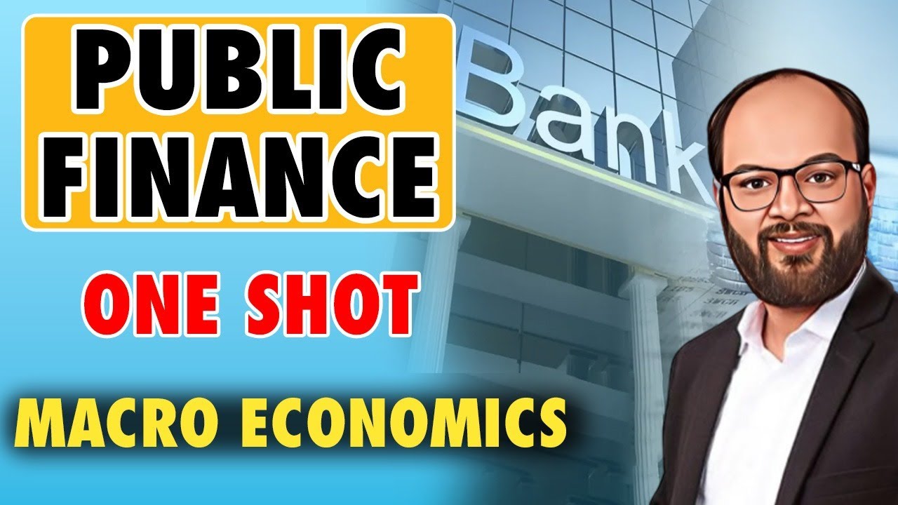 Public Finance One Shot | Macro Economics For BBA & B.com Students | Public finance Complete Chapter