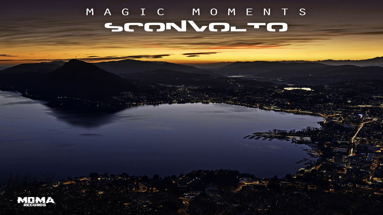 Sconvolto - Magic Moments (preview)