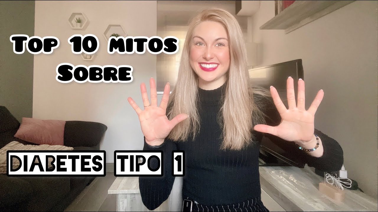 Top 10 Mitos sobre Diabetes Tipo 1