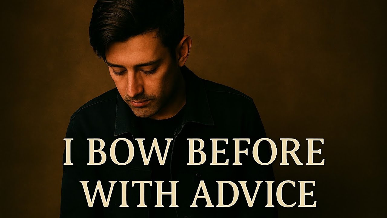 phil wickham /style _ I Bow Before You
