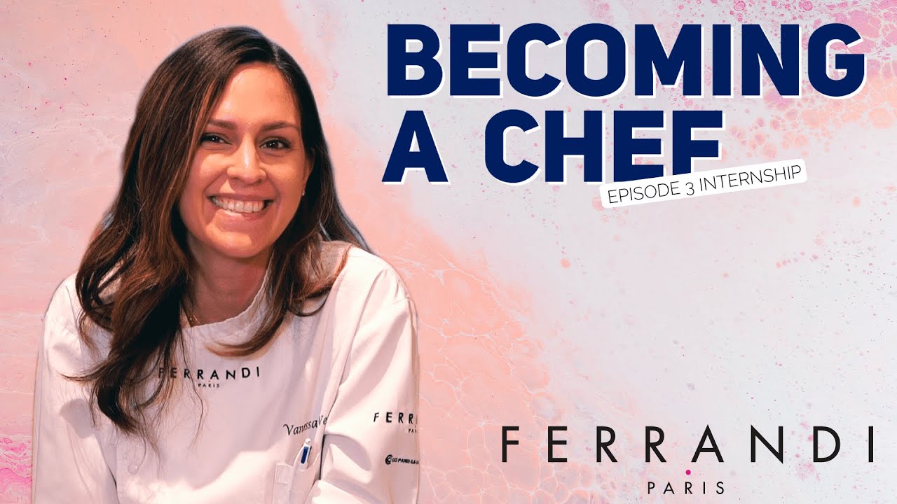 Becoming a chef - Episode 3  : the Internship