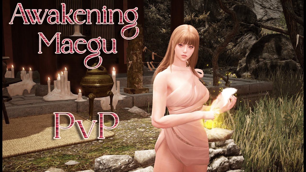 interlude | an awakening maegu pvp minitage 🖤