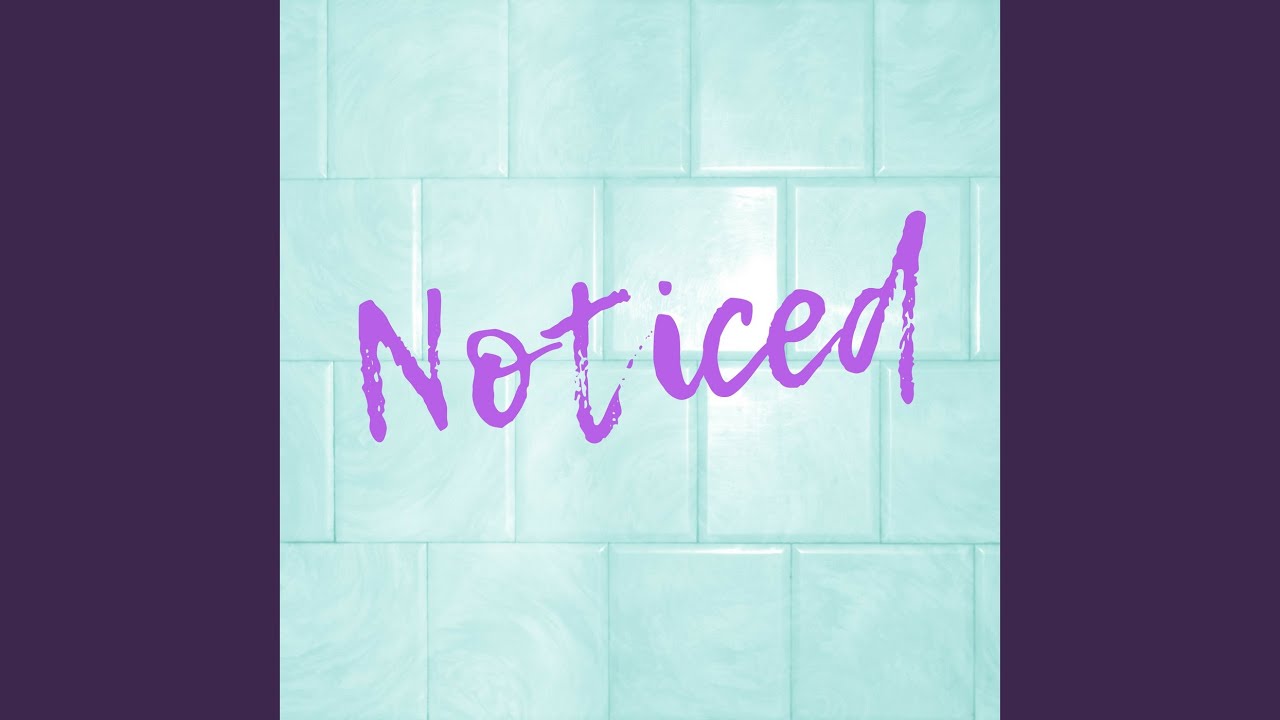 Noticed (Instrumental)