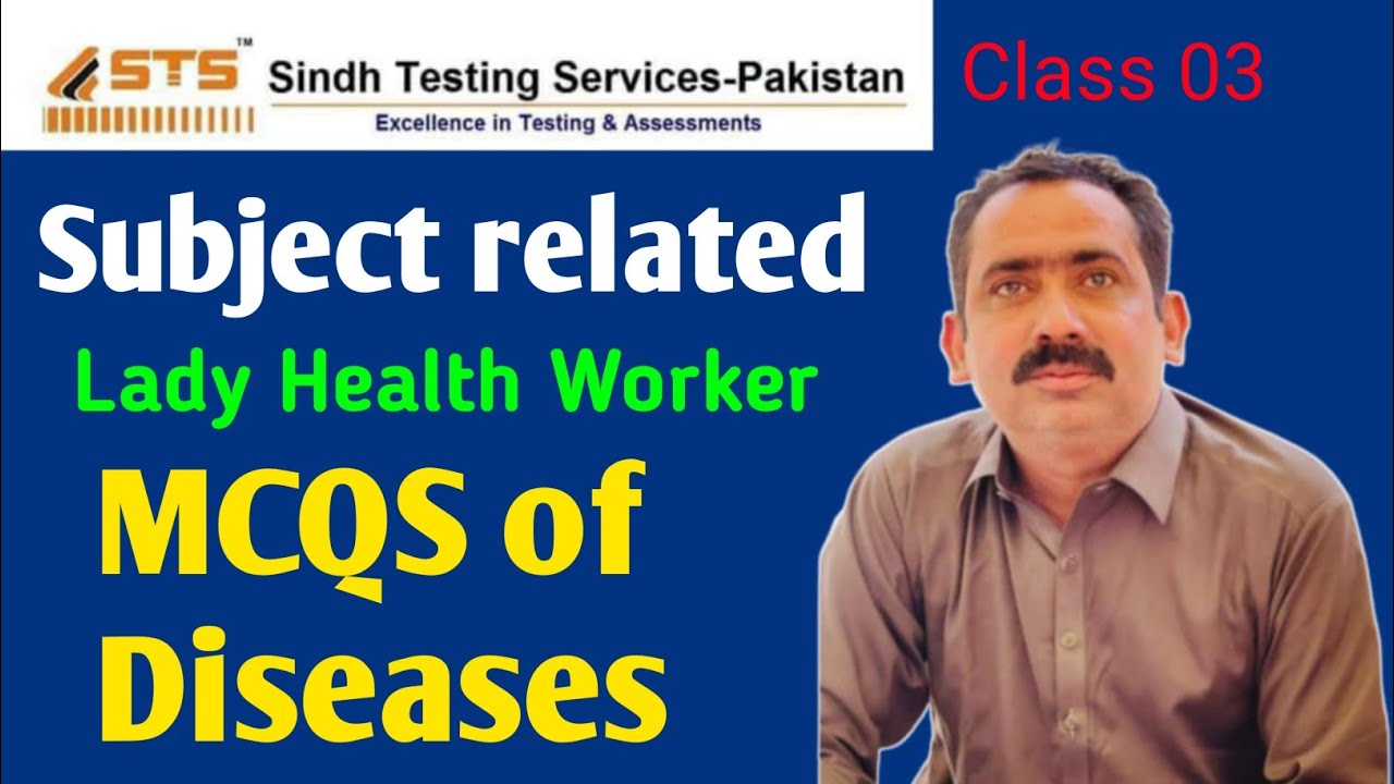 Subject Related:Diseases LHW Lec:03/Diseases/ Most Repeated Mcqs about Diseases/ Sajid's World