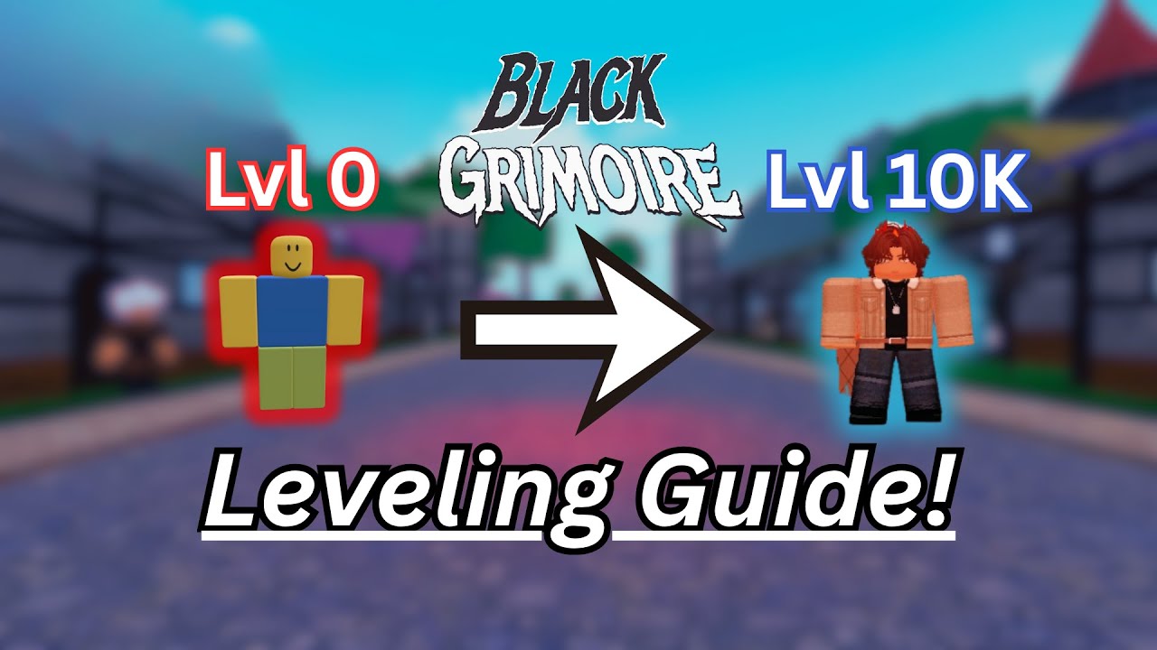 Leveling Guide for Beginners! | Black Grimoire