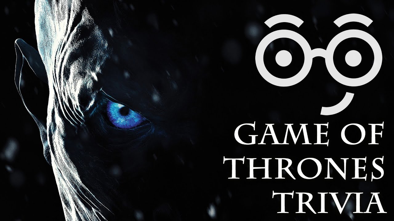 Game of Thrones/Song of Ice & Fire Trivia