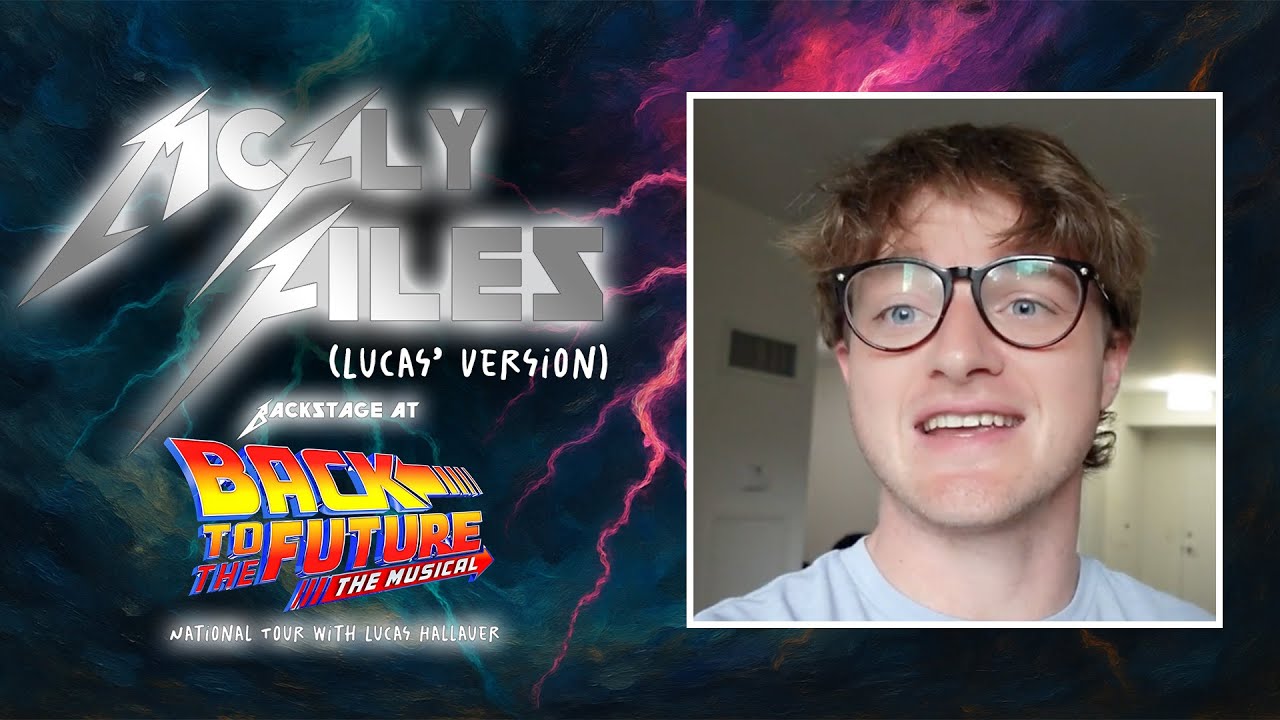 McFly Files (Lucas' Version): Backstage on the BACK TO THE FUTURE Tour with Lucas Hallauer, Ep. 3