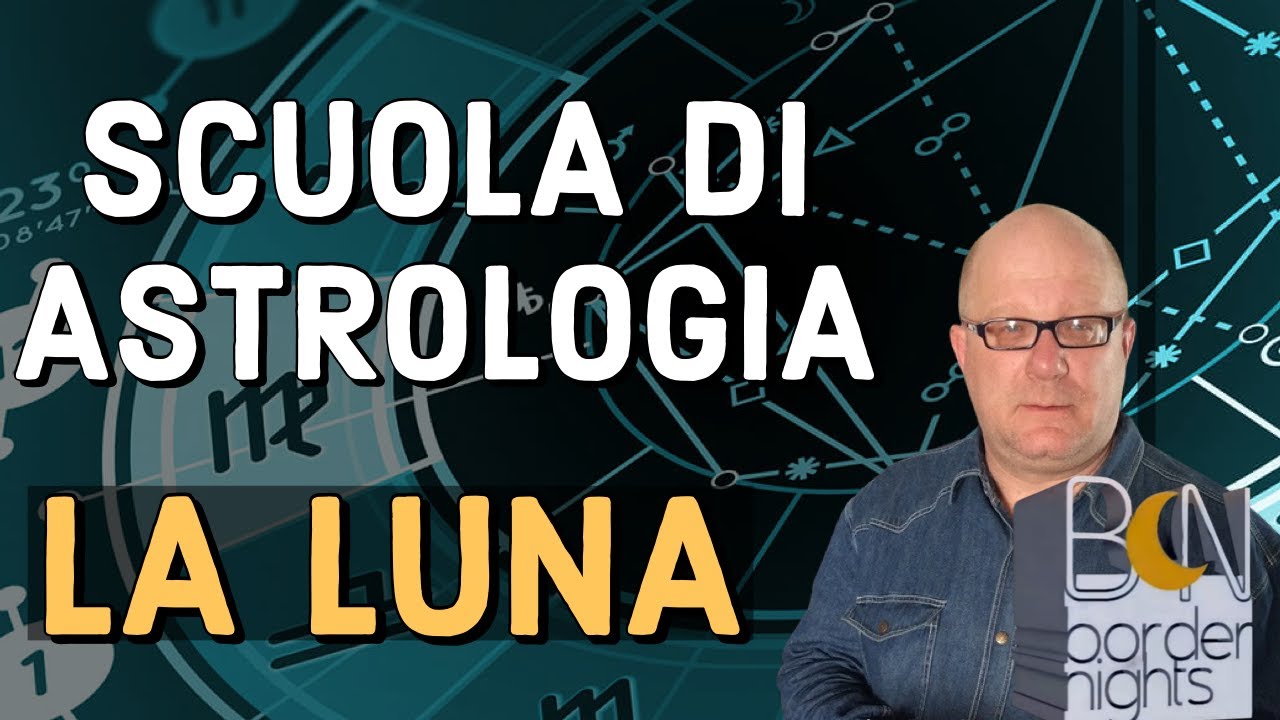 LA LUNA: segni e case - SCUOLA di ASTROLOGIA con PAOLO FRANCESCHETTI
