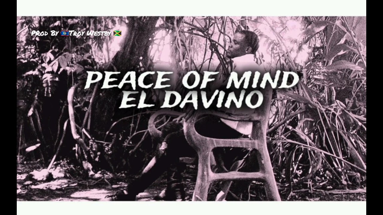 PEACE OF MIND BY EL Davino Prod By Troy Westby