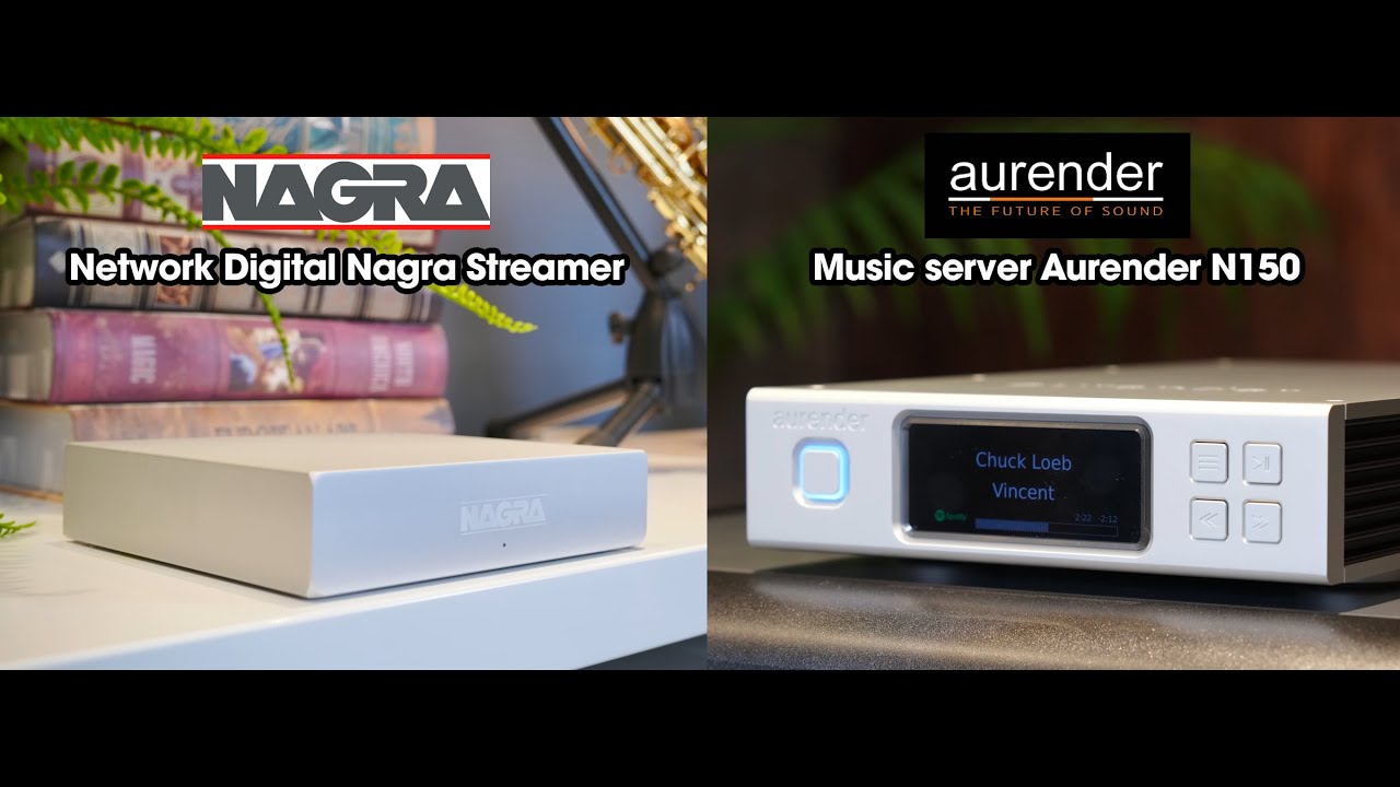Trải Nghiệm Digital Nagra Streamer + Music server Aurender N150 Tham Chiếu Loa Active Goldmund Prana