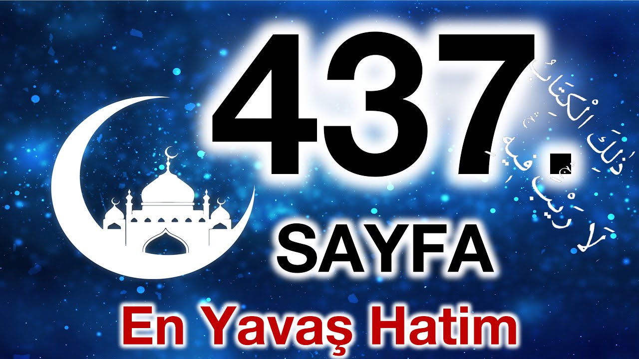 Kuran 437. sayfa / Fatır suresi 5. sayfa / yavaş okuyuş 22. cüz 437. sayfa