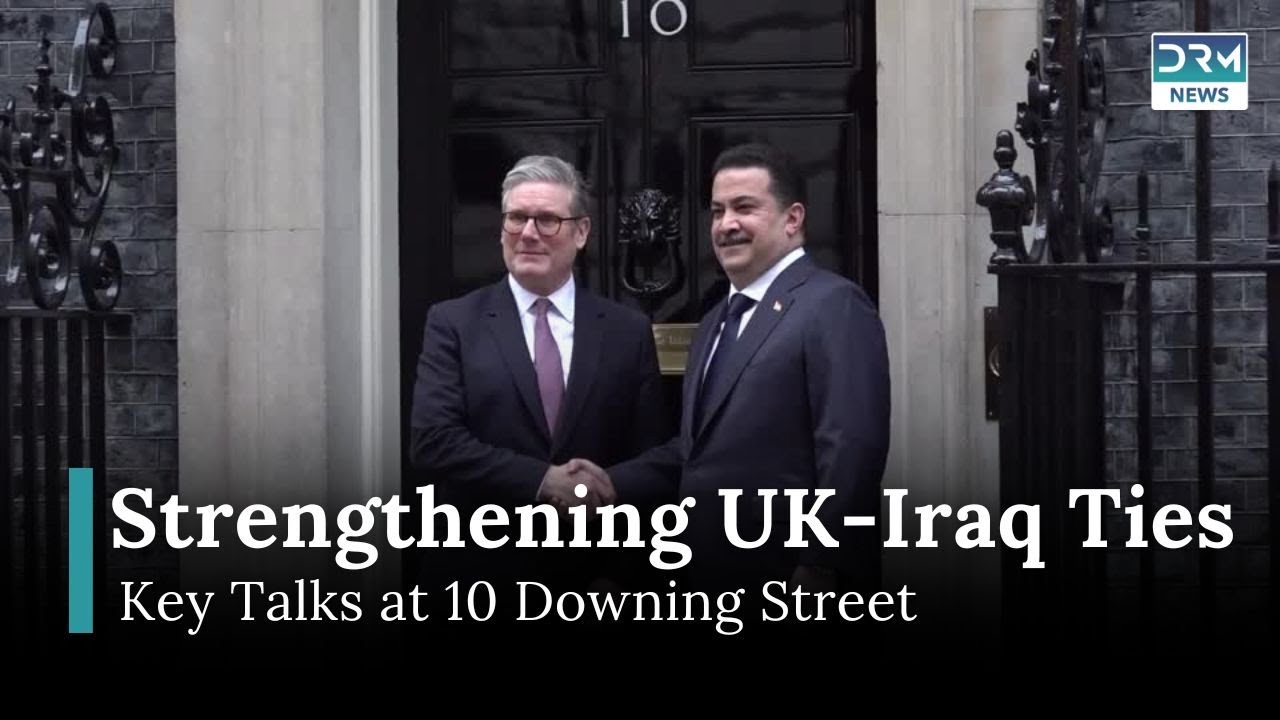 UK Prime Minister Keir Starmer Welcomes Iraq’s PM to Downing Street! | DRM News | AC15