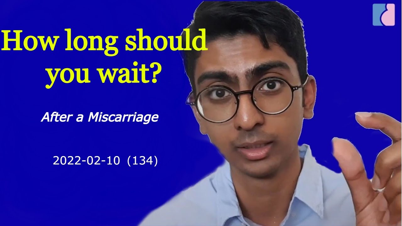 How long should you wait after a miscarriage? - Antai Hospitals