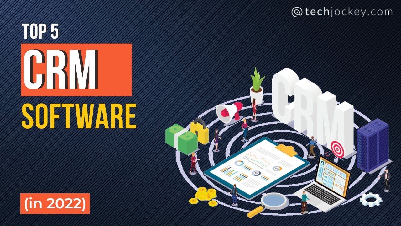 TOP 5 CRM Software | Customer Relationship Management Software [2022]