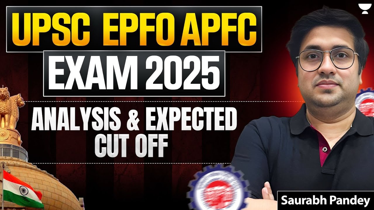 UPSC EPFO APFC Exam 2025  Paper Analysis & Expected Cut Off | By Saurabh Pandey