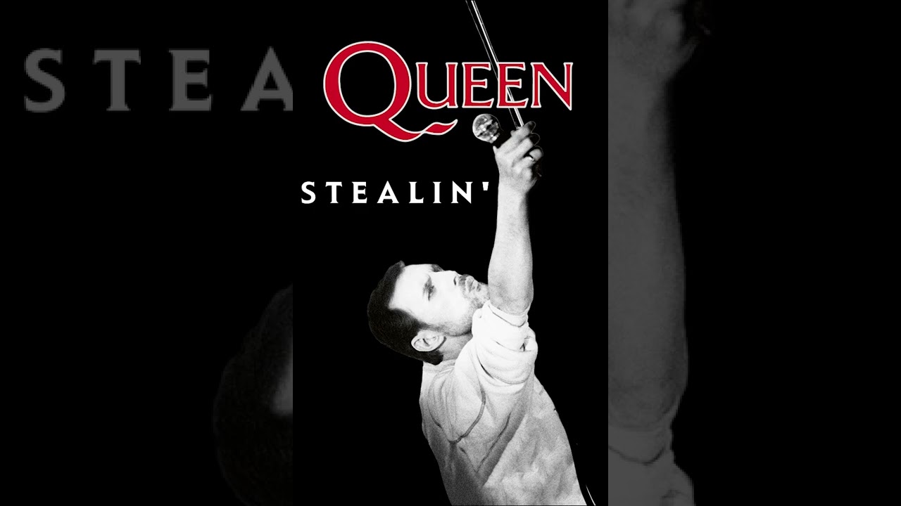 Queen - Stealin'