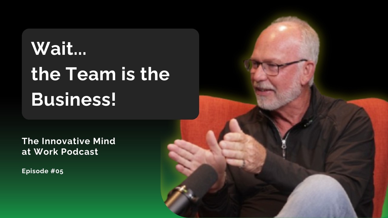 Identify Your Team’s Thinking Style for a Better Business (The Foursight Method) | Episode 5