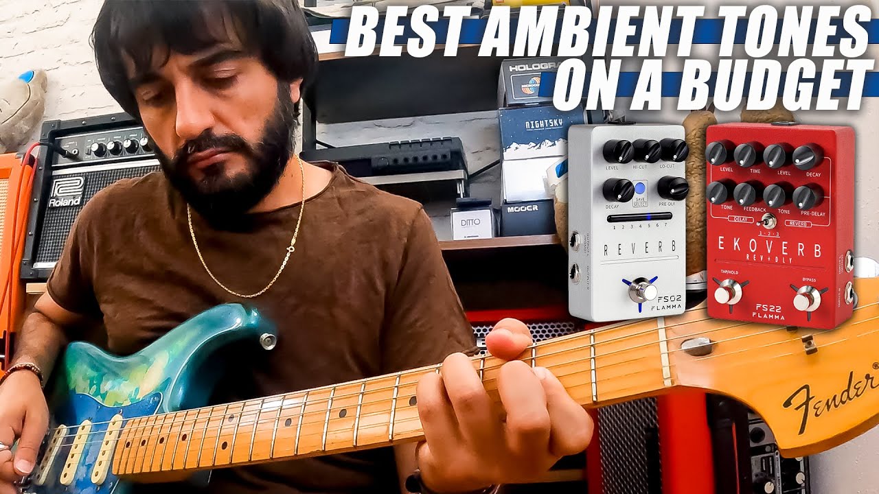 BEST Stereo AMBIENT GUITAR PEDALS on a BUDGET || FLAMMA FS22 Ekoverb + FS02 Reverb