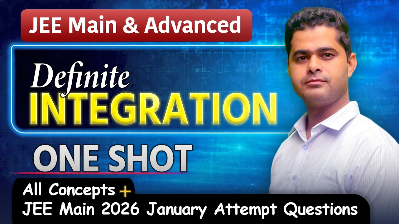 Definite Integration in One Shot🎯All Concepts & JEE Main 2026 January Attempt Questions Covered #jee