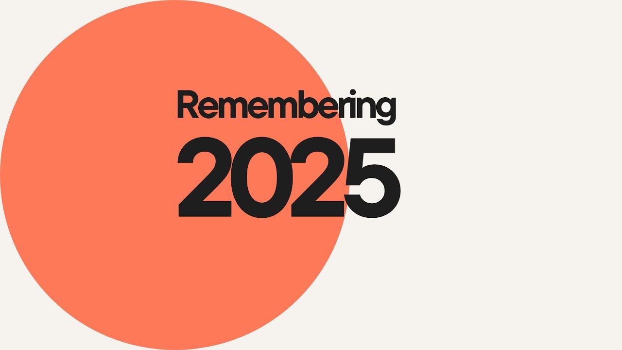Remembering 2025