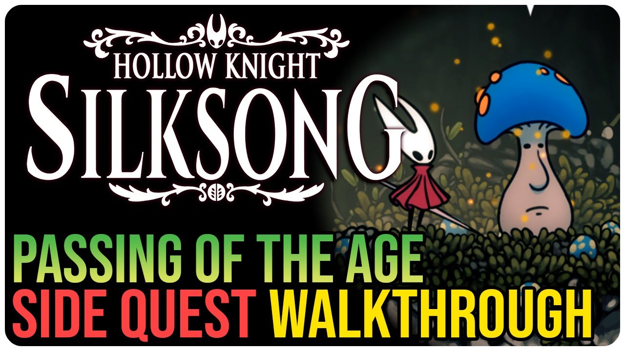 Passing of the Age &ndash; Hollow Knight Silksong