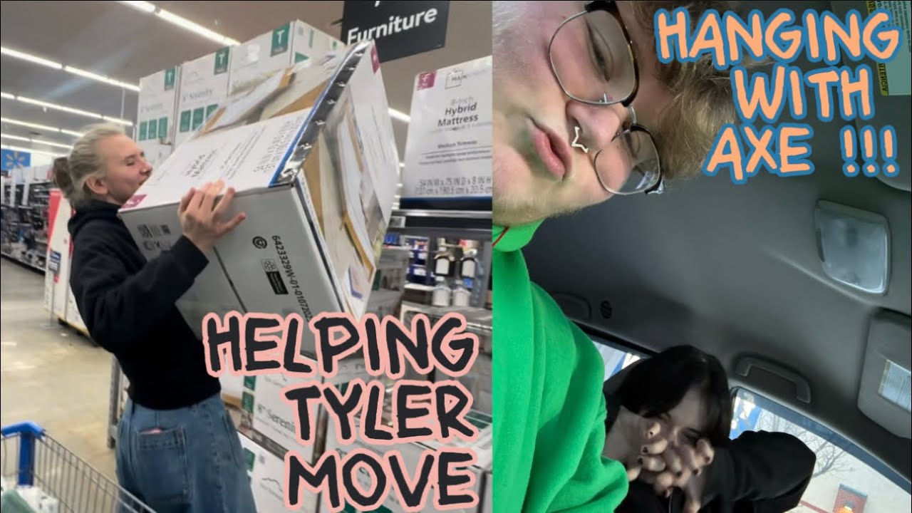 HANGING WITH AXE + TYLERS MOVING VLOG !