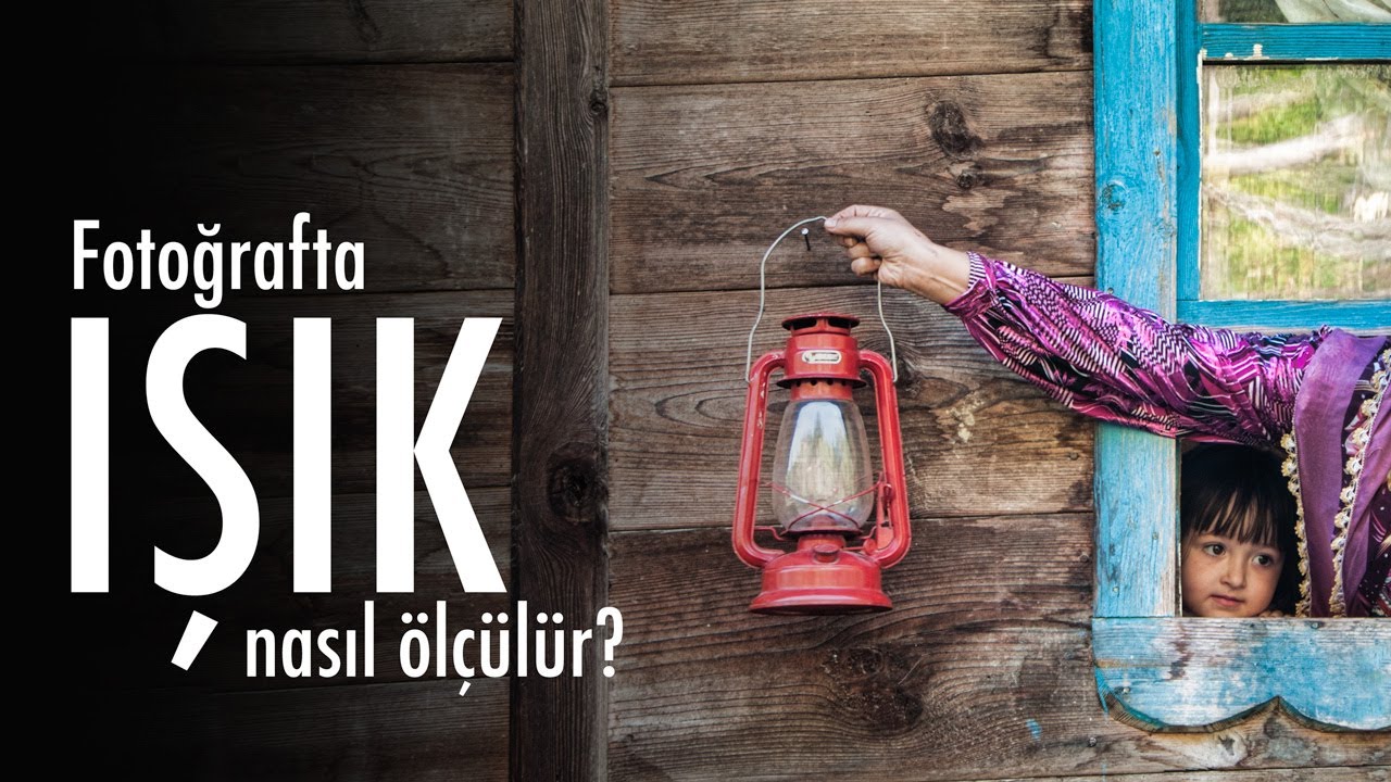 Fotoğraf Çekerken Işık Nasıl Ölçülür?
