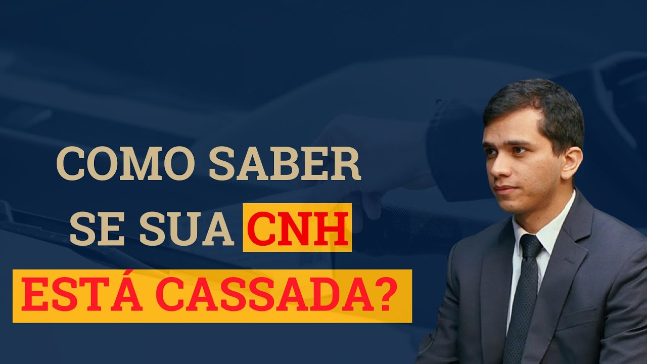 Como saber se sua CNH est&aacute; cassada? #DireitoDeTr&acirc;nsito #CNHCassada