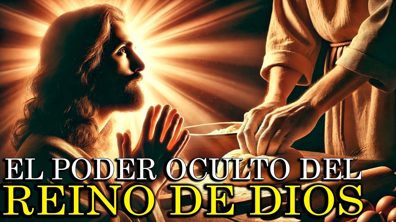 La Parábola de la Levadura: El Poder Transformador del Reino de Dios | Enseñanza de Jesús