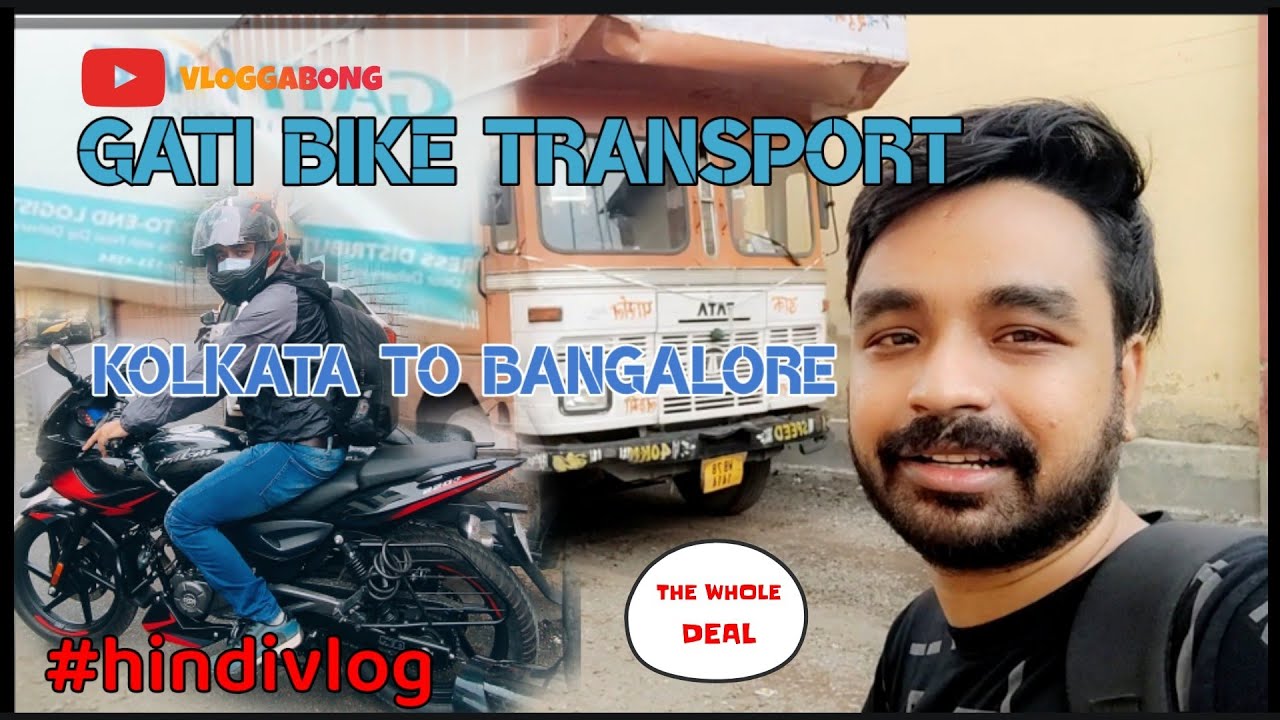 How did I transport my bike From Kolkata to Bangalore | Contact info| Review |The whole deal| Gati