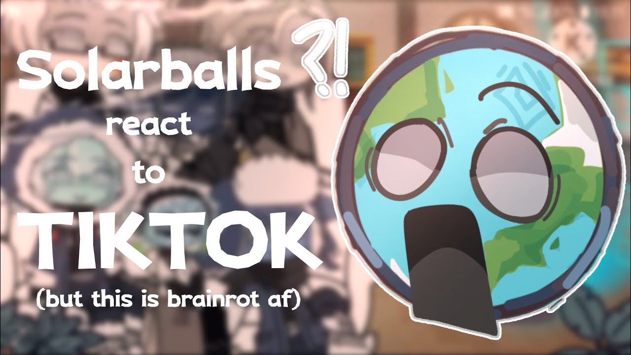 Solarballs react to... but this is unserious || Solarballs gacha