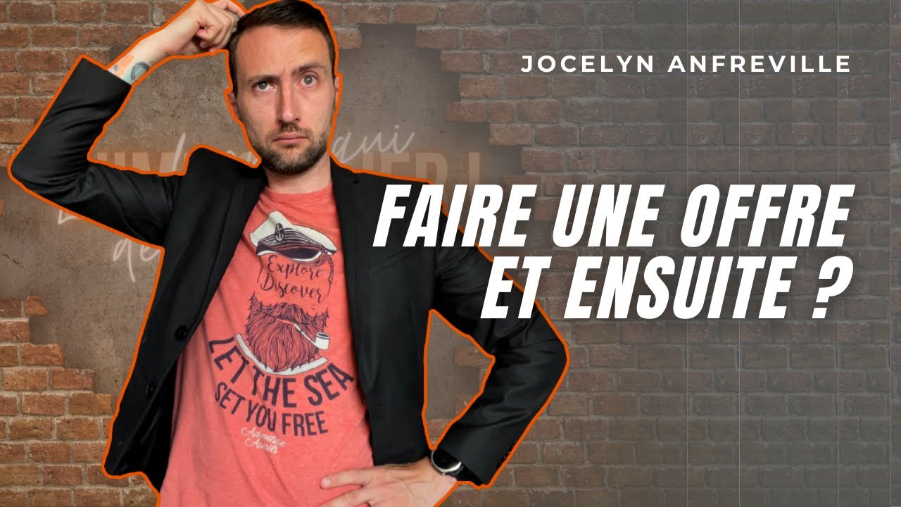 📄 OFFRE D'ACHAT IMMOBILIER ET ENSUITE ?