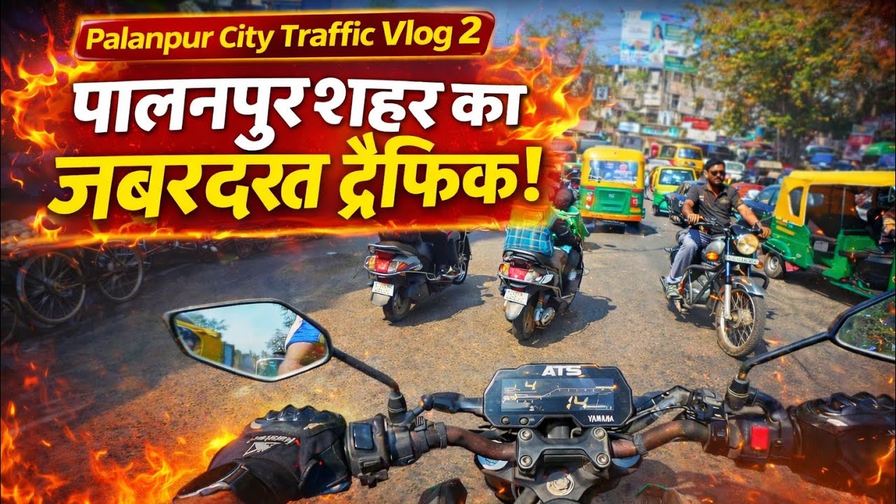 Palanpur City Traffic Vlog 2