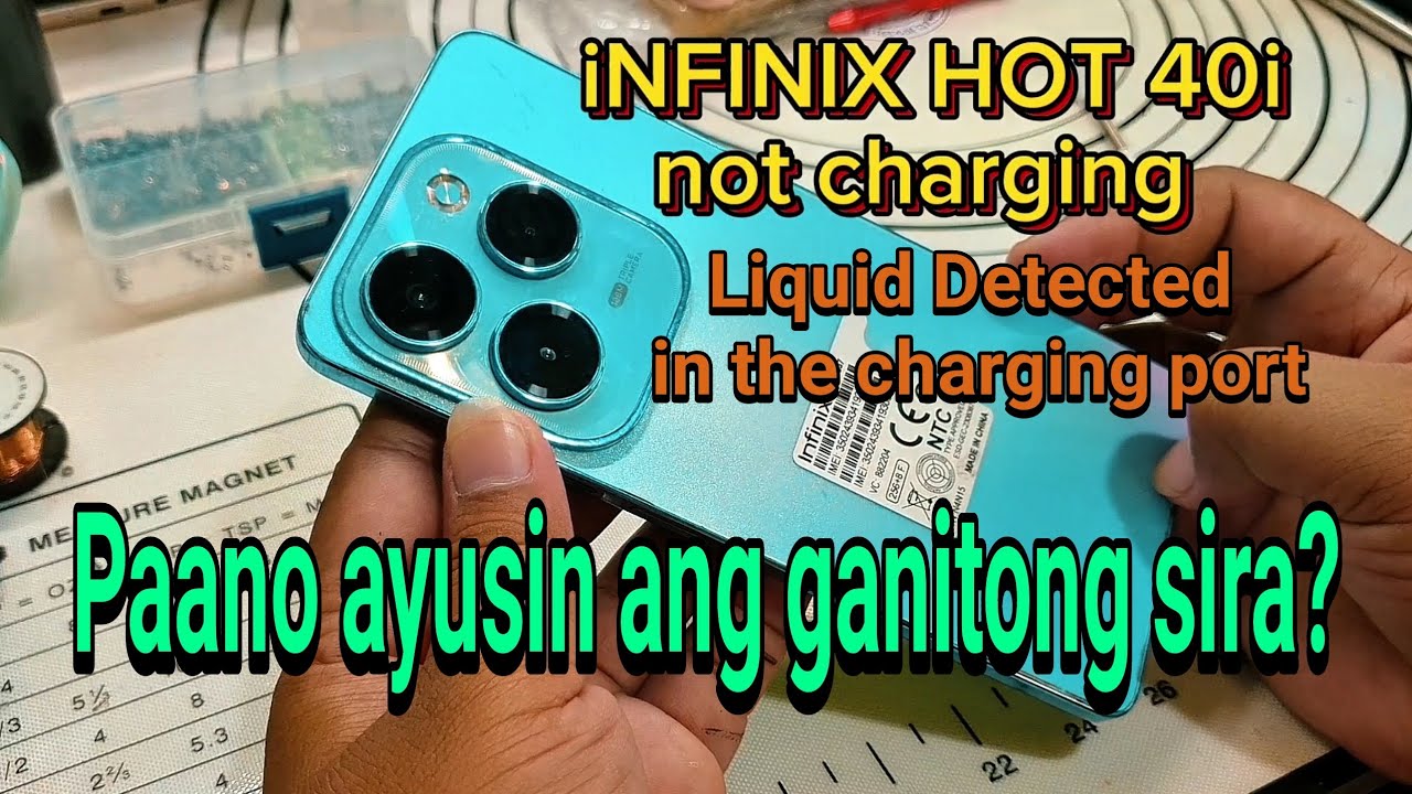 INFINIX HOT 40i NOT CHARGING | PAANO AYUSIN ANG GANITONG SIRA?