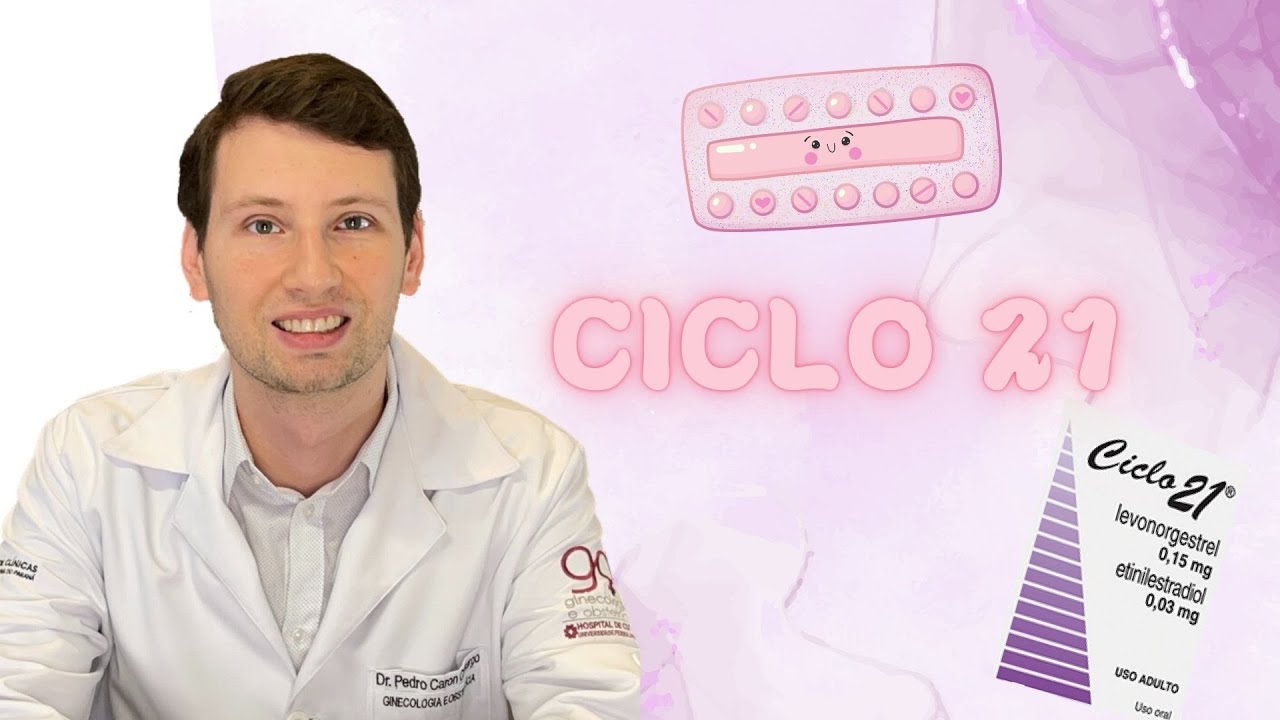 ANTICONCEPCIONAL: CICLO 21 Como Tomar, Engorda, &eacute; BOM?