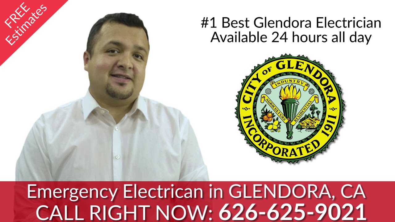 Electrician Near Me in Glendora, Emergency Electrician Electrical Contractors