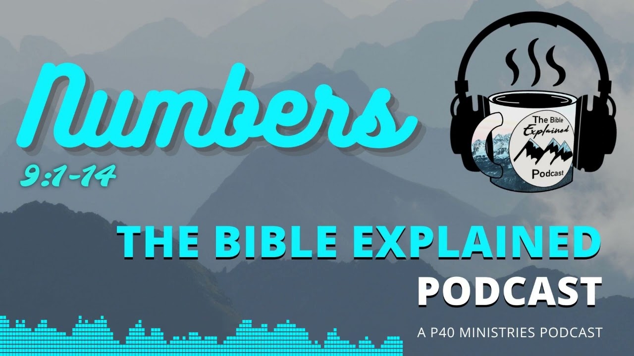 Numbers 9:1-14 (From Creation) - The First Wilderness Passover
