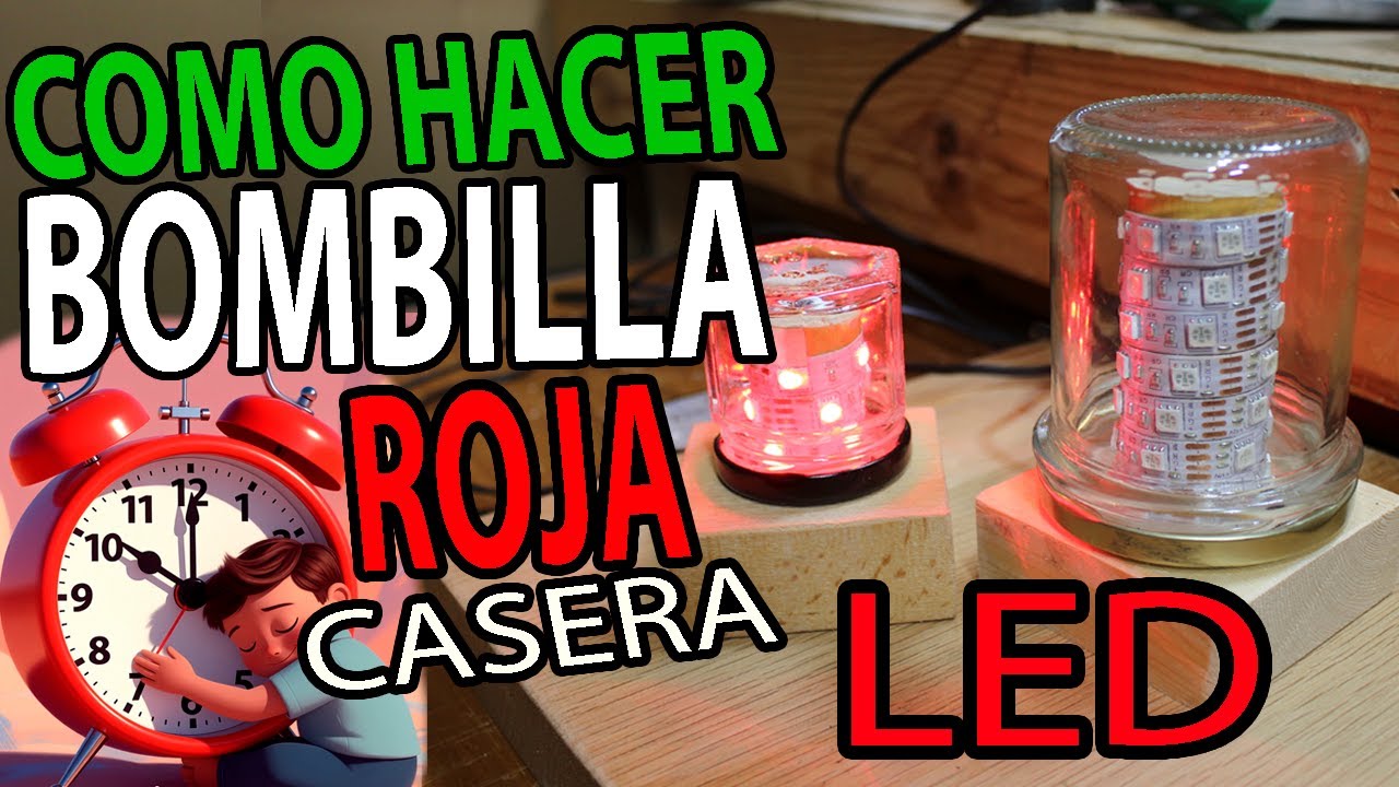 COMO HACER UNA BOMBILLA ROJA LED BARATA