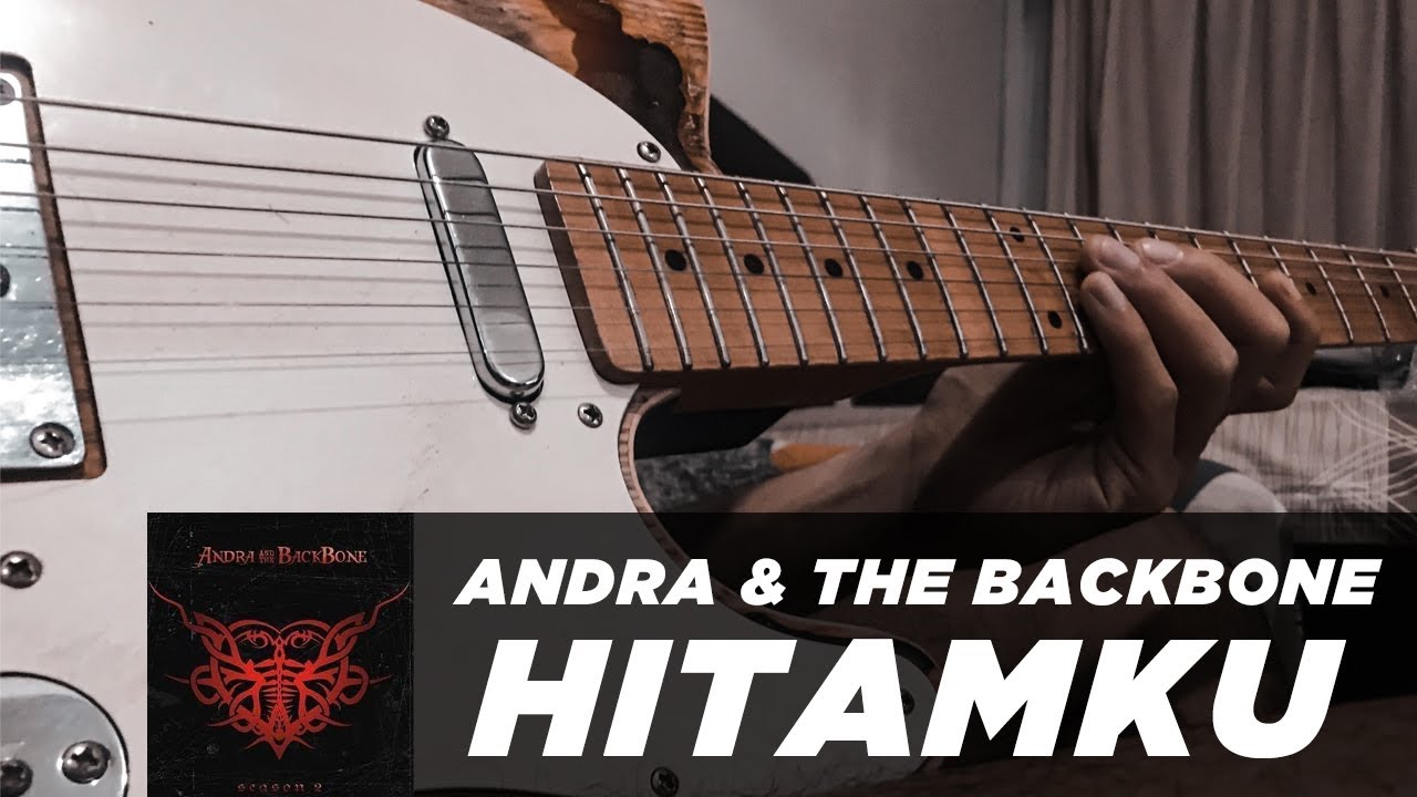 Andra and The Backbone | Hitamku (Guitar Cover)
